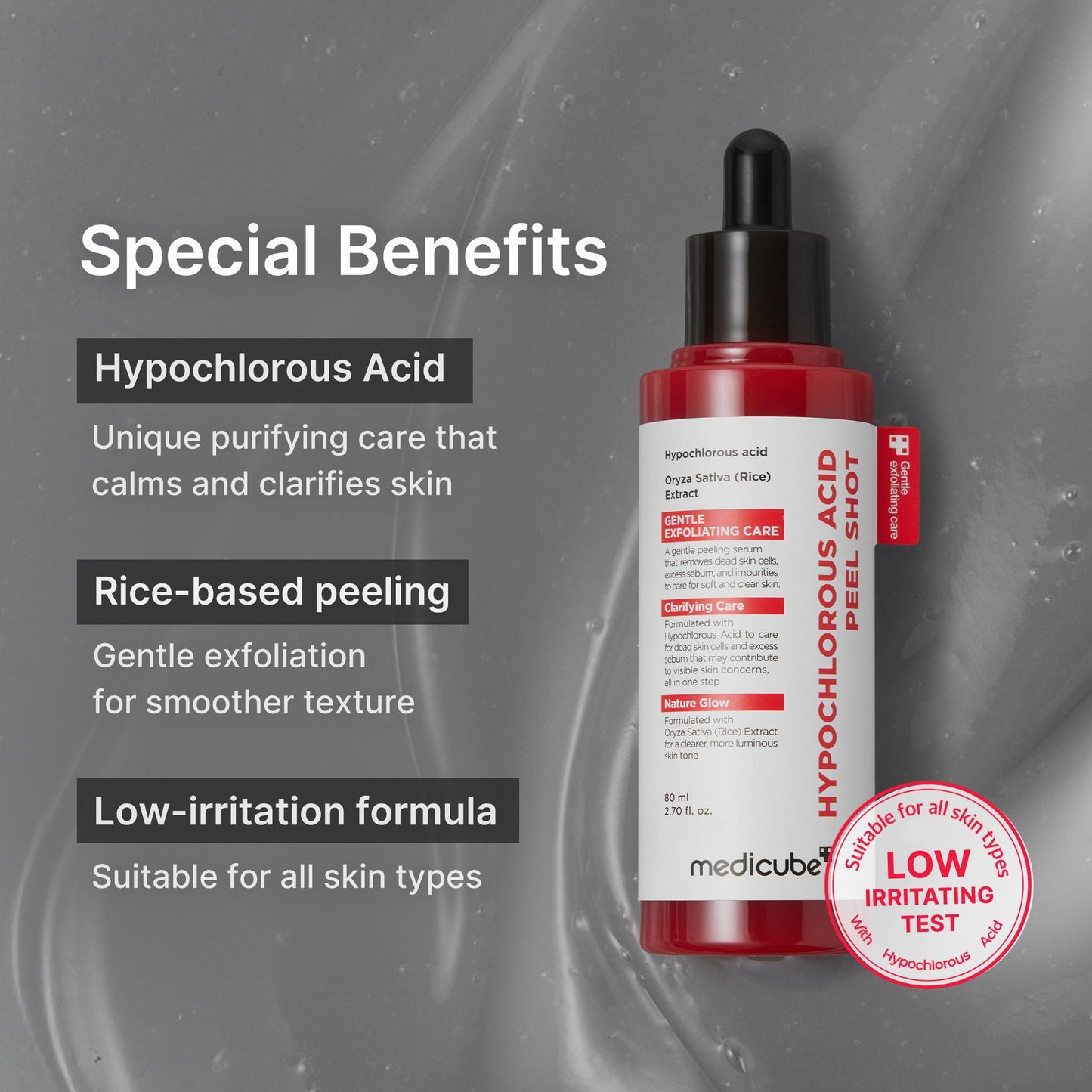 Special benefits — hypochlorous acid, rice-based peeling, low irritation